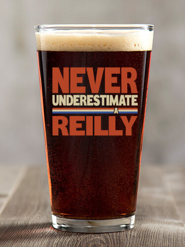 Never Underestimate Clear Pint Glass - Color Printed (single)