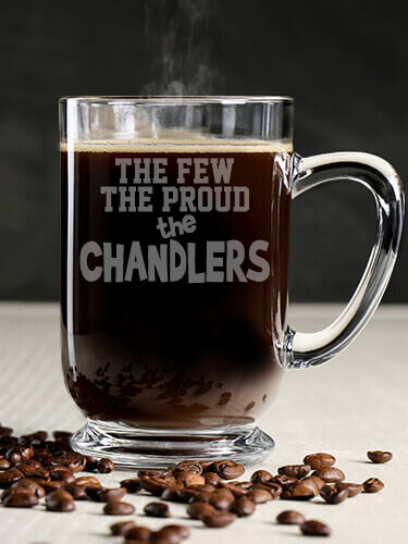The Few The Proud Clear Coffee Mug - Engraved (single)