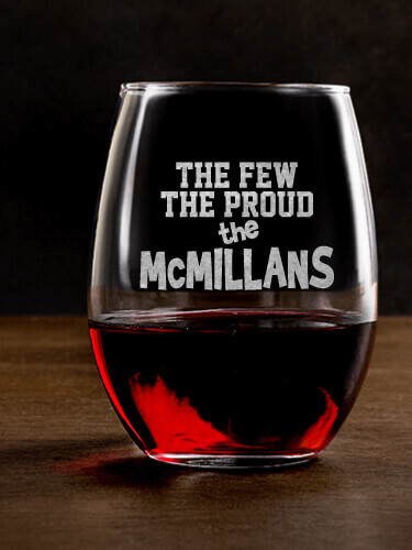 The Few The Proud Clear Stemless Wine Glass - Engraved (single)