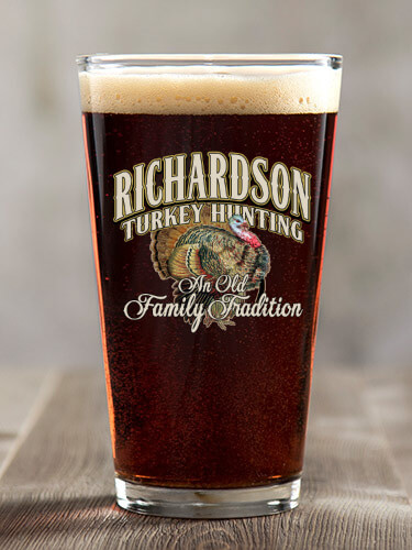 Turkey Hunting Family Tradition Clear Pint Glass - Color Printed (single)