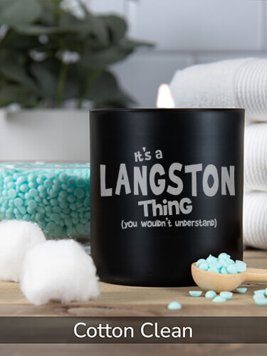 You Wouldn't Understand Cotton Clean/Natural 11oz. Engraved Scented Candle