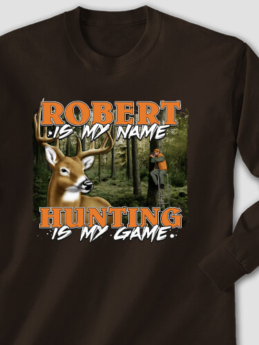 Hunting is my Game Dark Chocolate Adult Long Sleeve