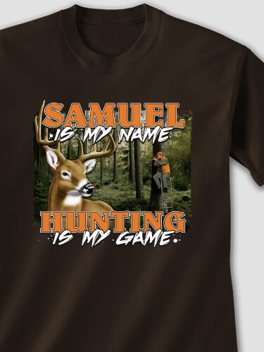 Hunting is my Game Dark Chocolate Adult T-Shirt