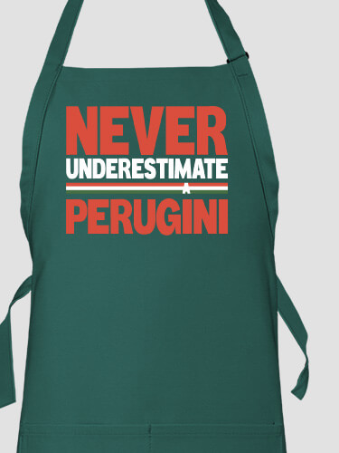 Never Underestimate Italian Dark Green Apron