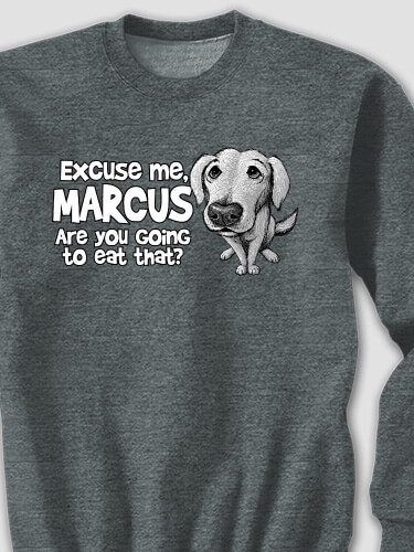 Excuse Me Dog Dark Heather Adult Sweatshirt