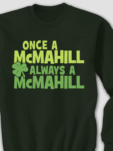 Always Irish Forest Green Adult Sweatshirt