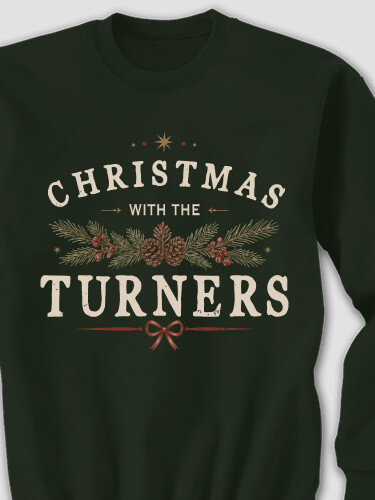 Forest Green Christmas With Personalized sweatshirt 