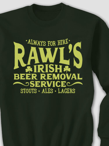Irish Beer Removal Service Forest Green Adult Sweatshirt