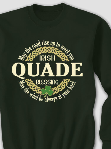 Forest Green Irish Blessing Personalized sweatshirt 