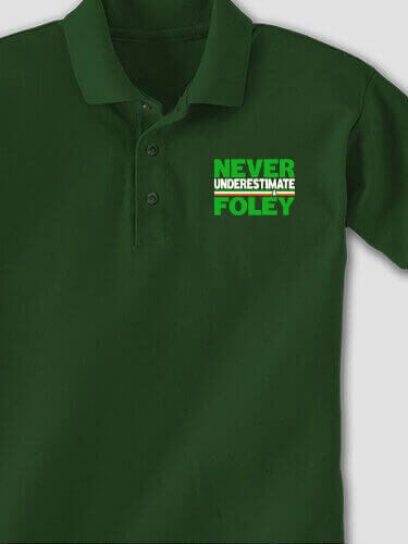 Never Underestimate Irish Forest Green Embroidered Polo Shirt