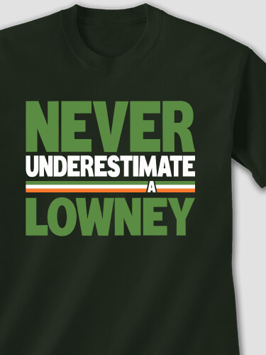 Never Underestimate Irish Forest Green Adult T-Shirt