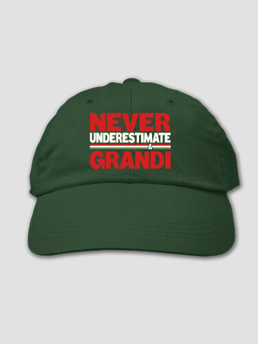 Never Underestimate Italian Forest Green Embroidered Hat