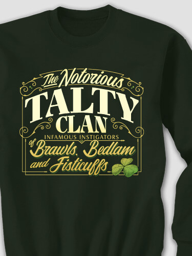 Notorious Clan Forest Green Adult Sweatshirt