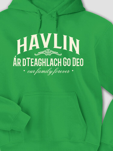 Family Forever Irish Green Adult Hooded Sweatshirt