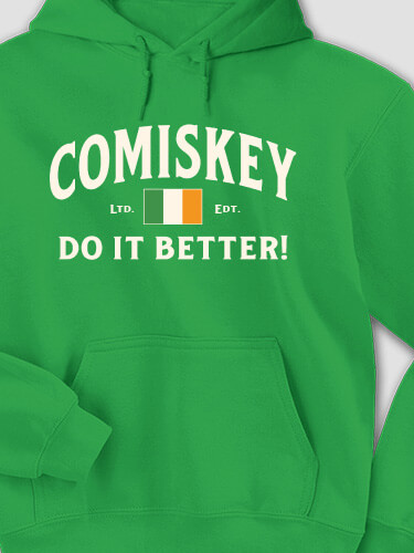 Irish Do It Better Irish Green Adult Hooded Sweatshirt