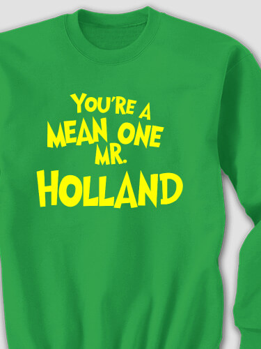 Mean One Irish Green Adult Sweatshirt