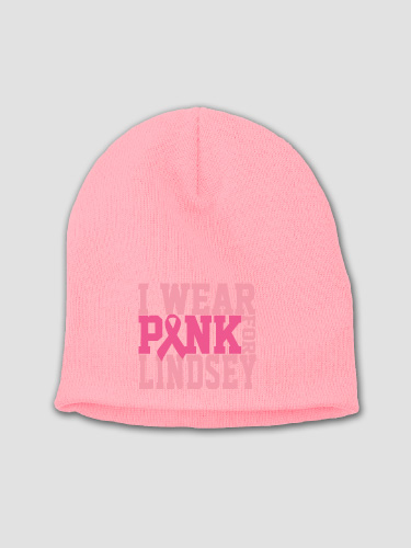 I Wear Pink Light Pink Embroidered Beanie