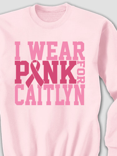 I Wear Pink Light Pink Adult Sweatshirt