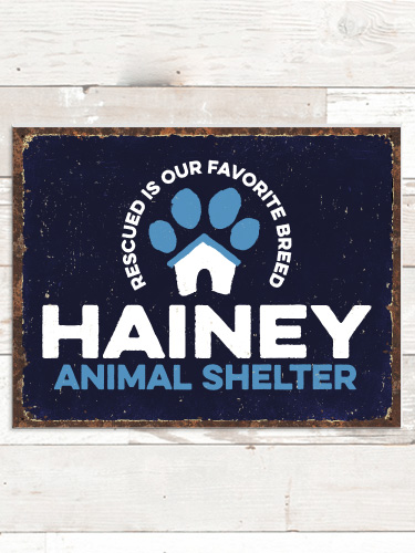 Animal Shelter NA Tin Sign 16 x 12.5