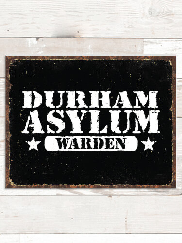 Asylum Warden NA Tin Sign 16 x 12.5