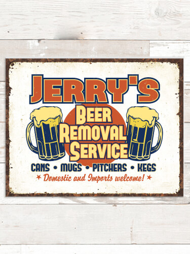 Beer Removal NA Tin Sign 16 x 12.5