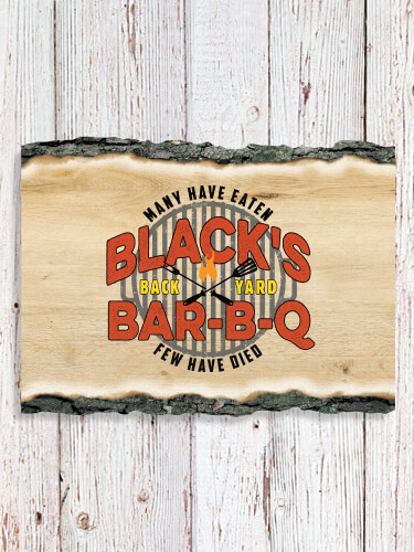 Few Have Died BBQ NA Faux Sliced Log Plaque