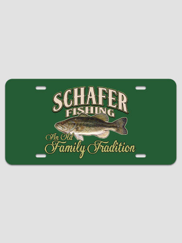 Fishing Family Tradition NA License Plate