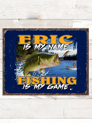 Fishing is my Game NA Tin Sign 16 x 12.5