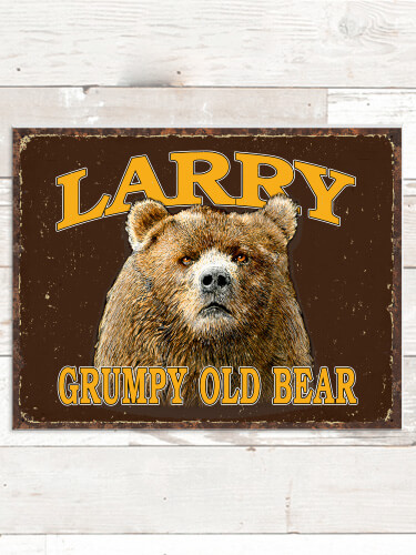 Grumpy Old Bear NA Tin Sign 16 x 12.5