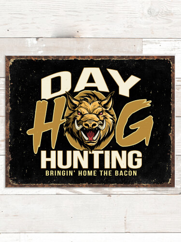 Hog Hunting NA Tin Sign 16 x 12.5