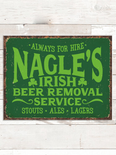 Irish Beer Removal Service NA Tin Sign 16 x 12.5