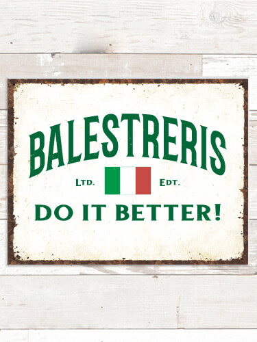 Italians Do It Better NA Tin Sign 16 x 12.5