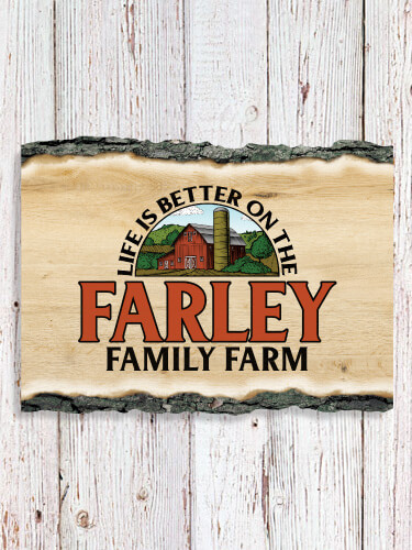 Life Is Better Farm NA Faux Sliced Log Plaque