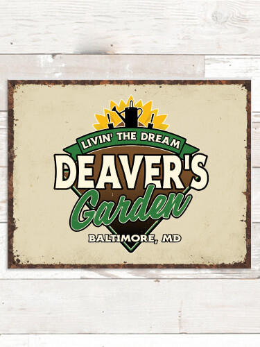 Livin' The Dream Garden NA Tin Sign 16 x 12.5
