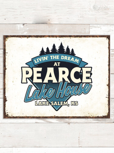 Livin' The Dream Lake House NA Tin Sign 16 x 12.5