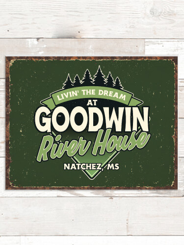Livin' The Dream River House NA Tin Sign 16 x 12.5