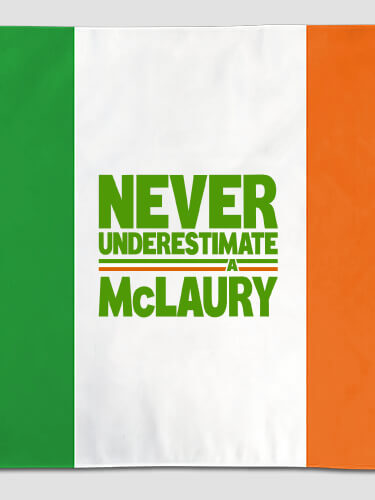 Never Underestimate Irish NA Irish Flag