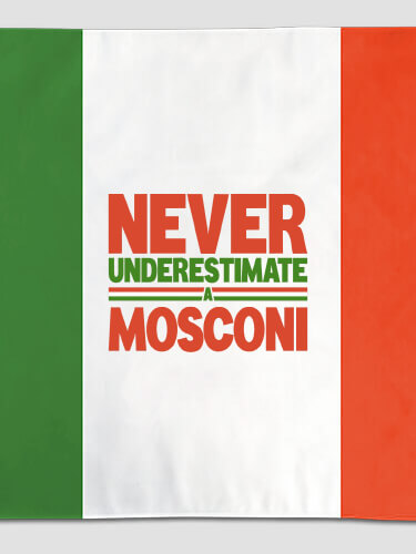 Never Underestimate Italian NA Italian Flag