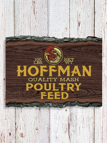Poultry Feed NA Faux Sliced Log Plaque