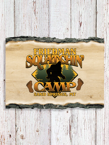 Squatchin' Camp NA Faux Sliced Log Plaque