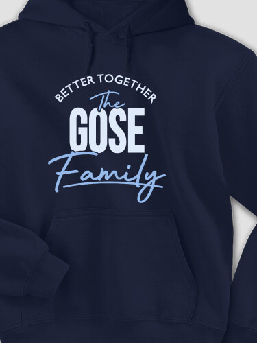 Better Together Family Navy Adult Hooded Sweatshirt