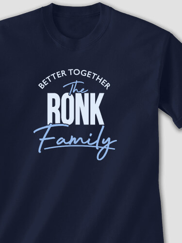 Better Together Family Navy Adult T-Shirt