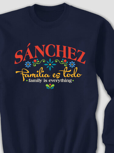 Familia es Todo Navy Adult Sweatshirt