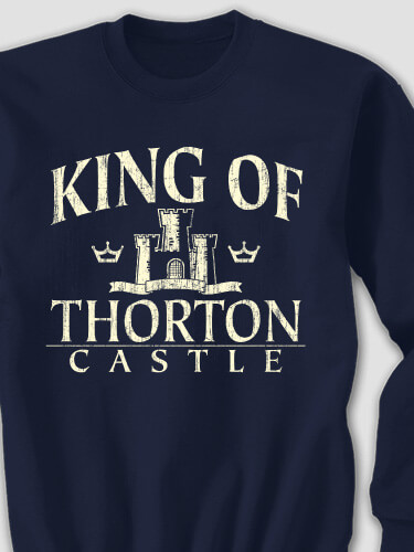King Of The Castle Navy Adult Sweatshirt