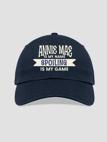 Spoiling Is My Game Navy Embroidered Hat