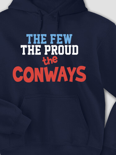 The Few The Proud Navy Adult Hooded Sweatshirt