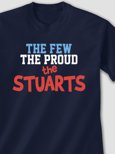 The Few The Proud Navy Adult T-Shirt