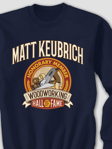 Woodworking Hall Of Fame Navy Adult Sweatshirt