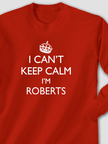 Can't Keep Calm Red Adult Long Sleeve