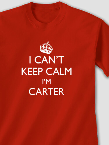 Can't Keep Calm Red Adult T-Shirt